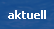 aktuell